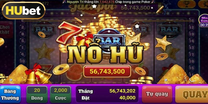 Nổ hũ jackpot phần thưởng khủng