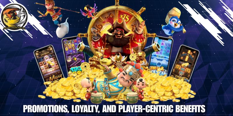 Promotions, Loyalty, and Player-Centric Benefits