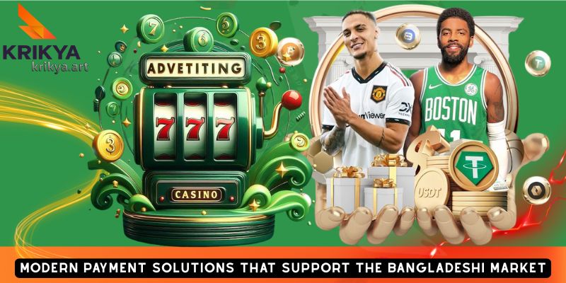 Modern Payment Solutions That Support the Bangladeshi Market