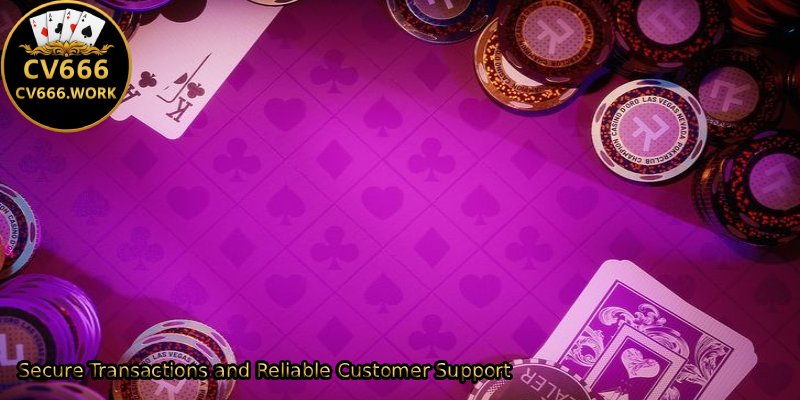 Secure-Transactions-and-Reliable-Customer-Support.